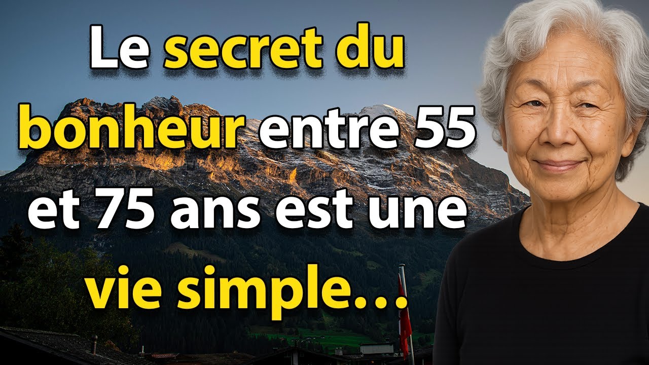 Si tu as entre 55 et 75 ans : Vis une vie simple | C’est la clé du BONHEUR