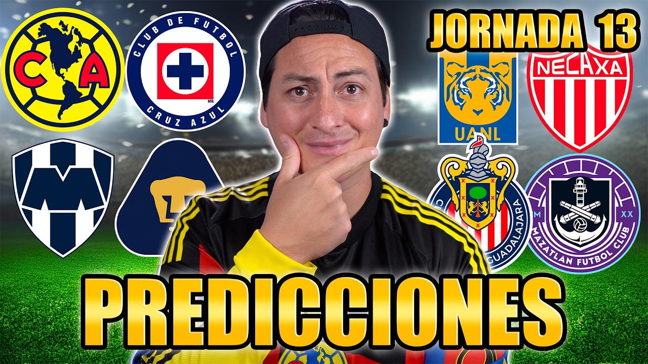 🚨 MIS PREDICCIONES DE LA JORNADA 13 LIGAMX 🚨