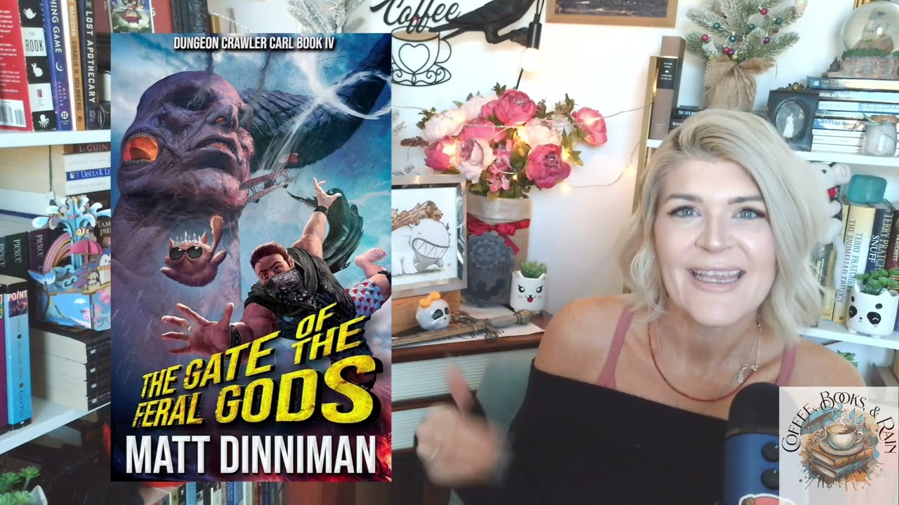 The Gate of the Feral Gods :Dungeon Crawler Carl Bk 4 by Matt Dinniman