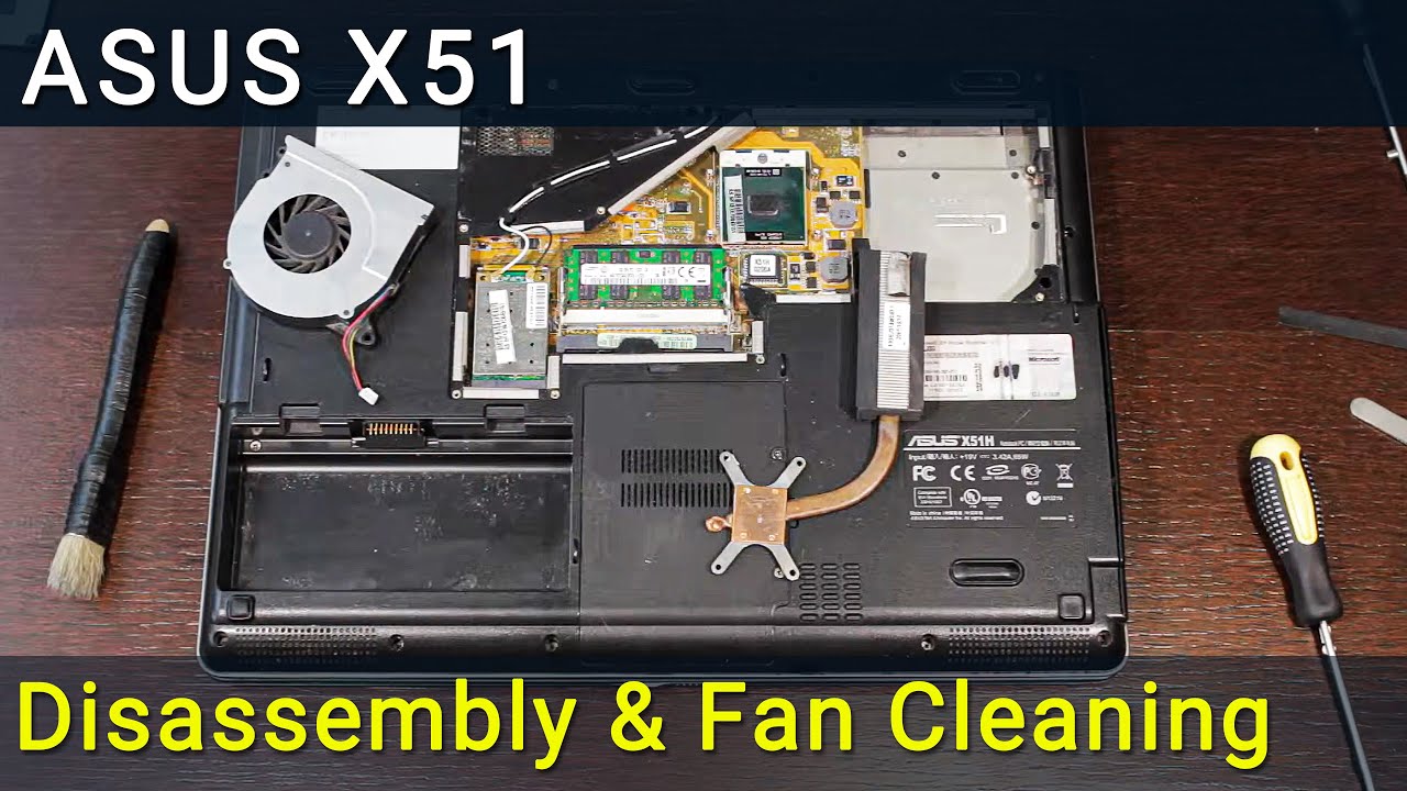 Asus X51 Disassembly, Fan Cleaning, and Thermal Paste Replacement Guide