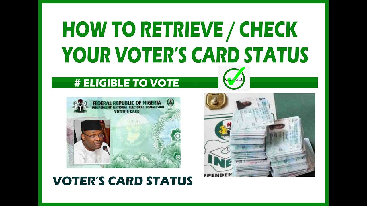 HOW TO LOCATE/RETRIEVE YOUR INEC VOTER'S  CARD STATUS