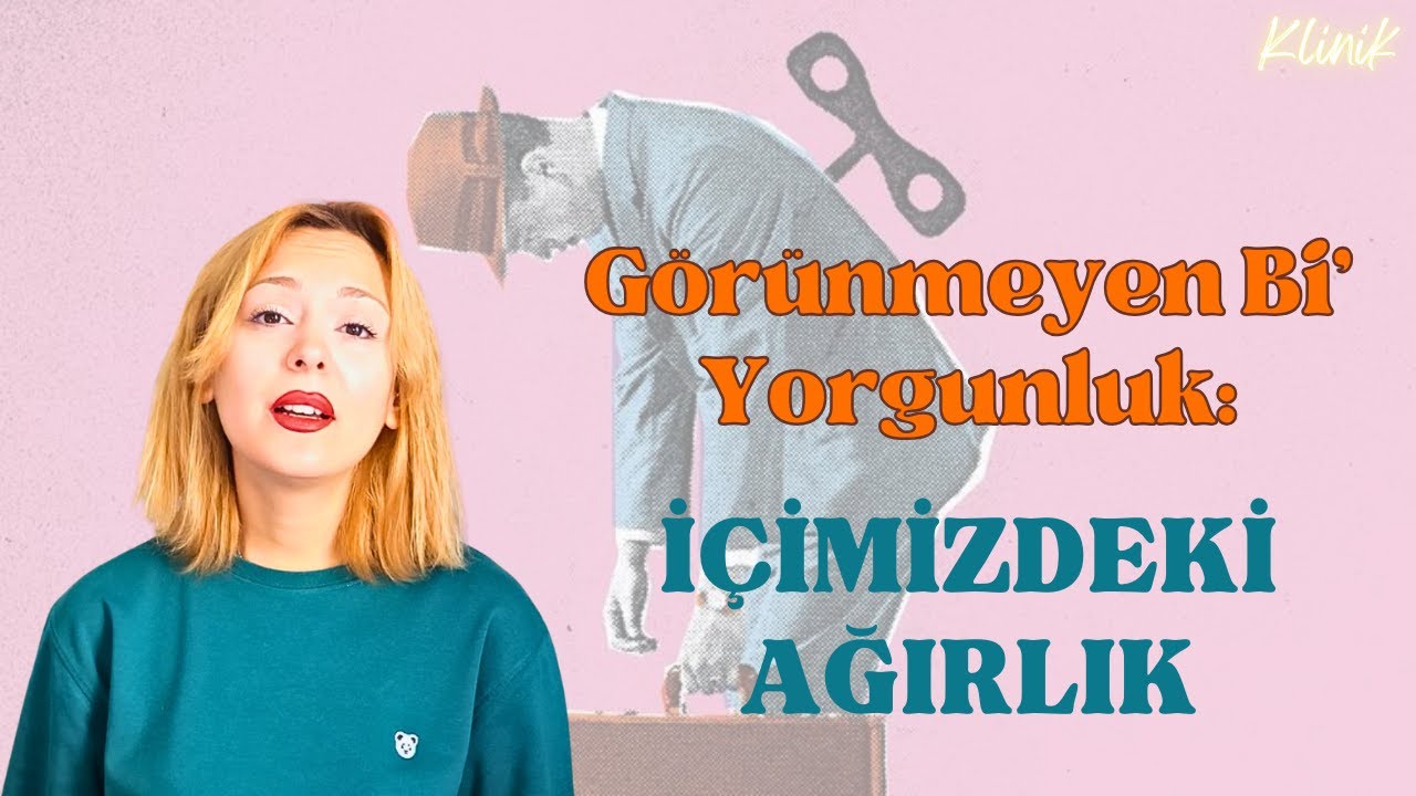 İçimizdeki Ağırlık