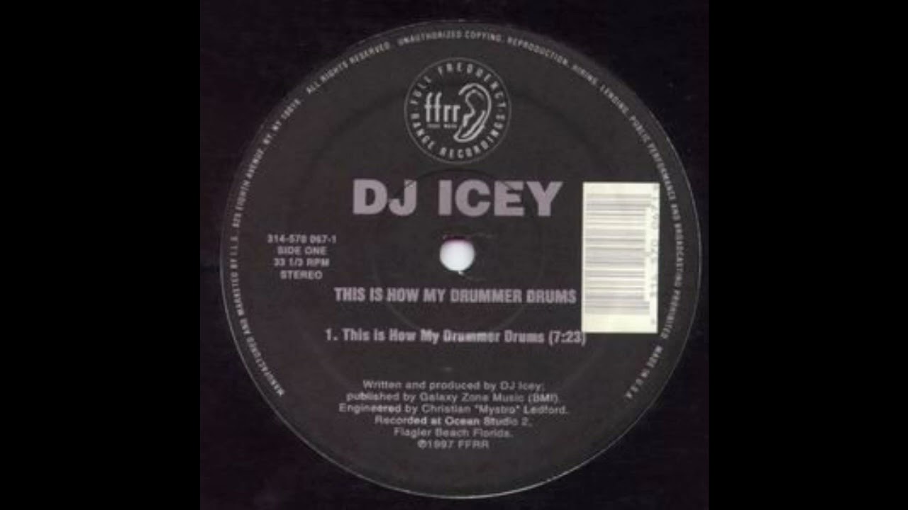 DJ Icey - This Is How My Drummer Drums
