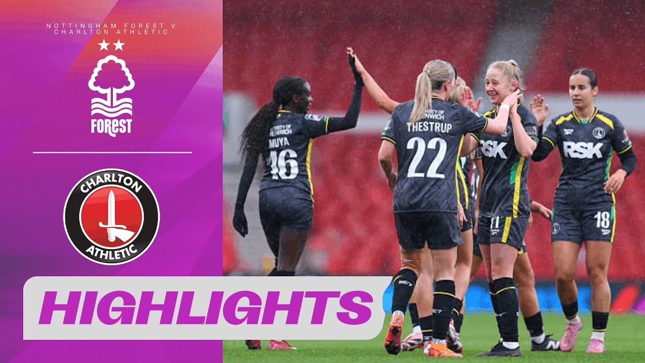 Fitzgerald's Wins It with a Double! | Nottingham Forest v Charlton Athletic | Barclays WSL 2 25/26