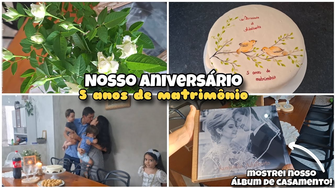 NOSSO ANIVERSÁRIO DE 5 ANOS DE MATRIMÔNIO! COMEMORANDO EM CASA COM AS CRIANÇAS! MOSTREI NOSSO ÁLBUM