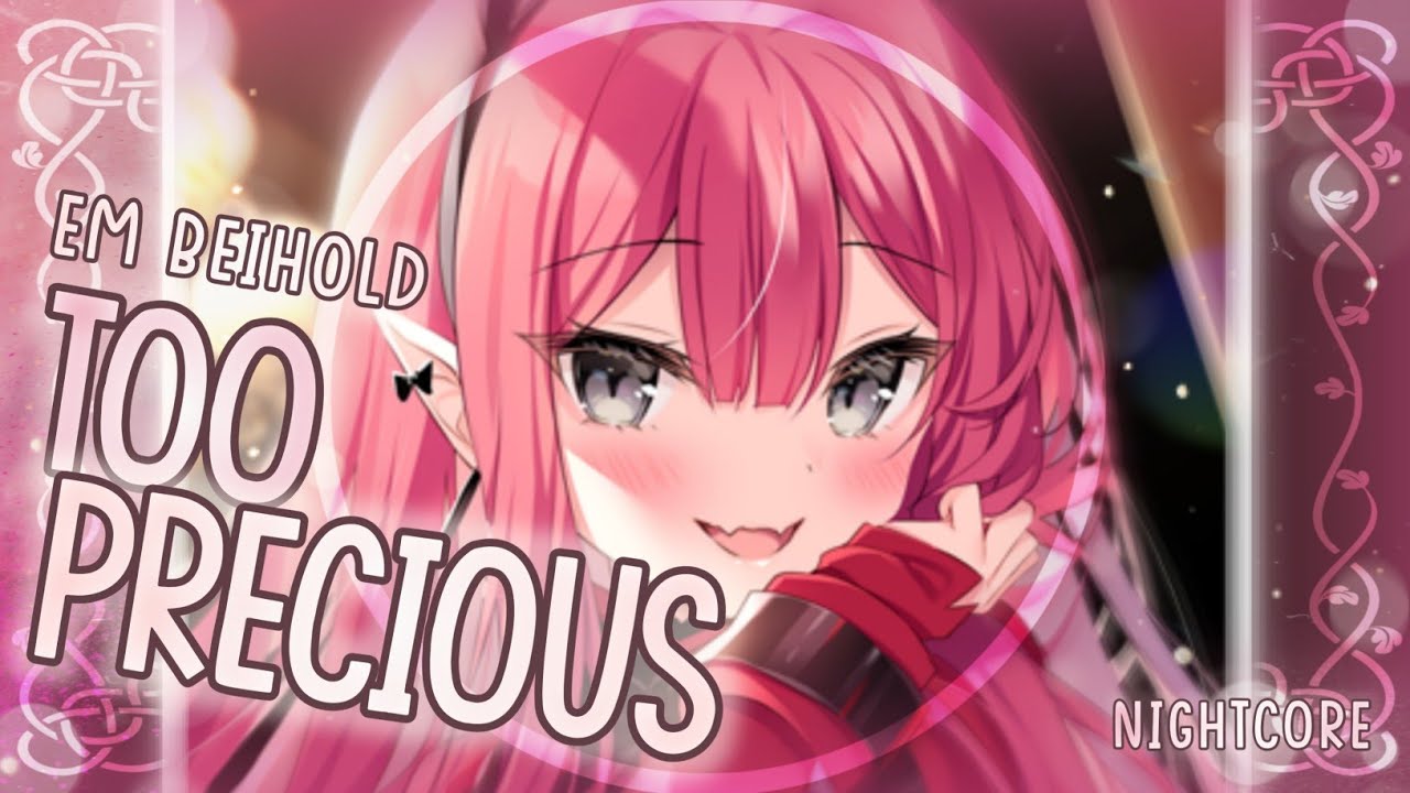 [Nightcore] ➳ Too Precious - Em Beihold (Lyrics)