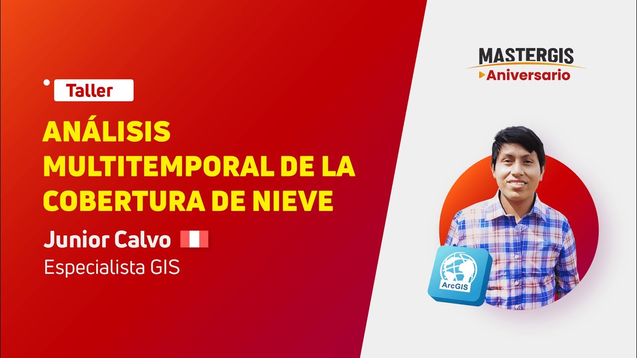 Taller: Análisis multitemporal de la cobertura de nieve - MasterGIS Aniversario - Parte 1