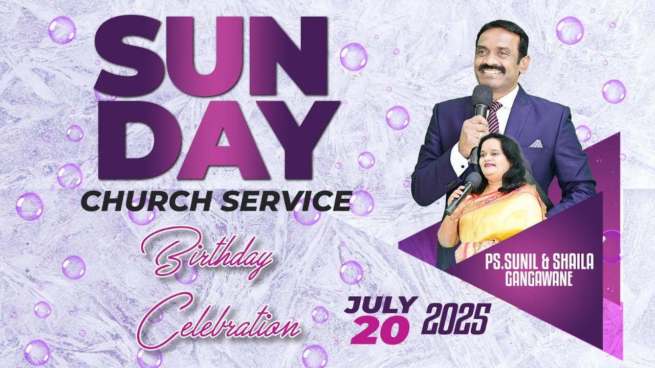 🟢 𝙡𝙞𝙫𝙚 | SUNDAY CHURCH & BIRTHDAY CELEBRATIONI | 20-07-2025 | Pst. SUNIL GANGAWANE | V.B.C A NAGAR