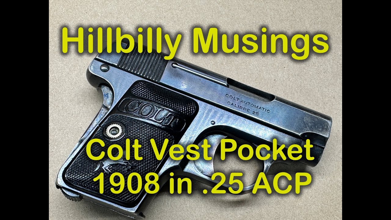 Colt Vest Pocket 1908 калибра .25 ACP — быстрый взгляд!