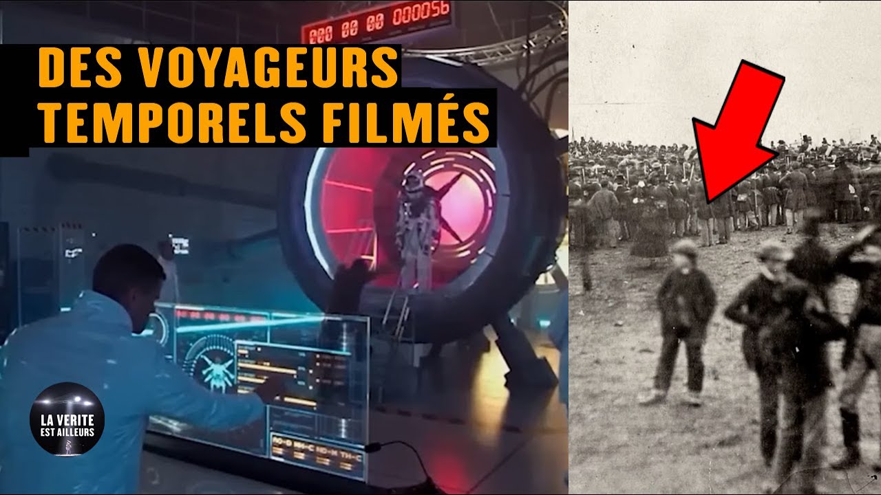 ★ Le voyage dans le temps est-il possible ? Les preuves disent que oui | Voyageurs temporels film&eacute;s