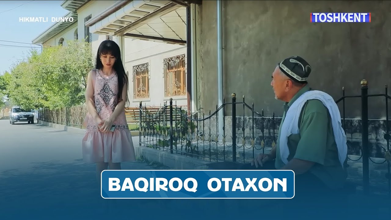 BAQIROQ OTAXON HIKMATLI DUNYO