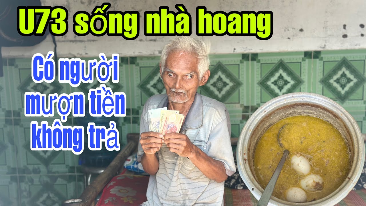 SỐNG NHỜ ĐIỆN NƯỚC HÀNG XÓM, TỰ NẤU ĂN KHI MẮT GẦN MÙ – HÀNH #TRÌNH SINH TỒN CỦA U73 Ở CẦN THƠ#ngoc