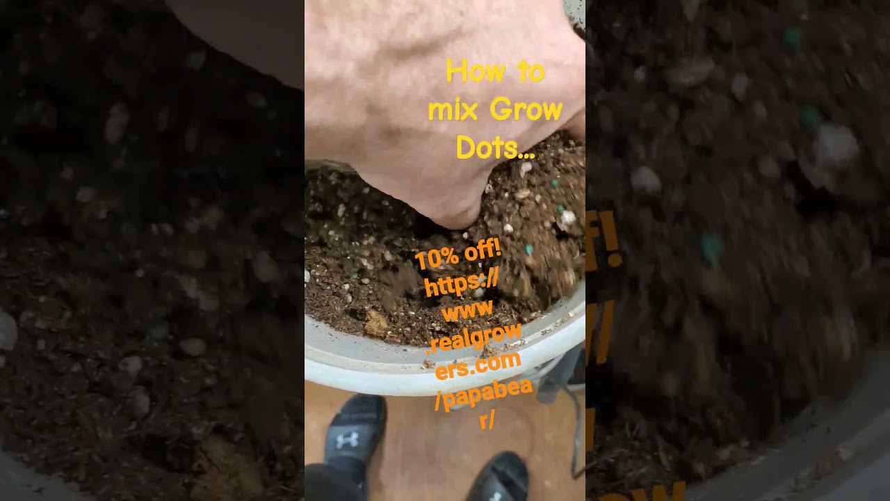 How to mix Grow Dots #realgrowers