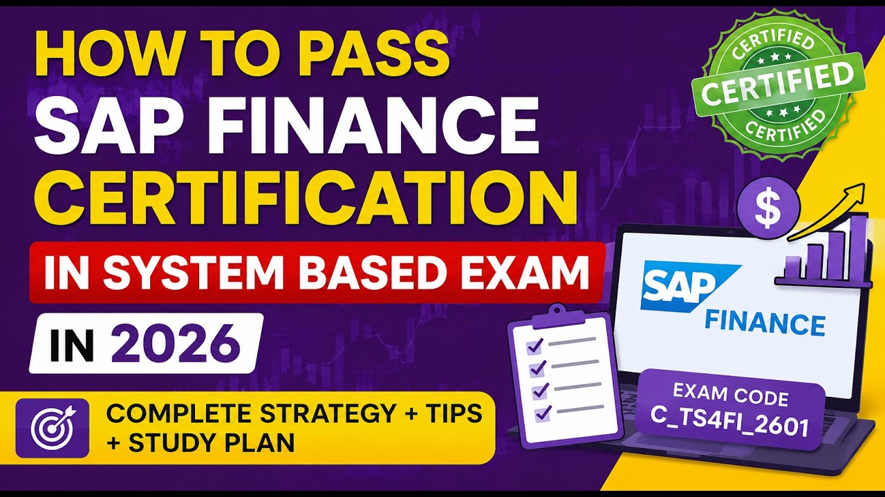 How to Pass the SAP Finance Certification Exam in 2026 | C_TS4FI | Exam Tasks