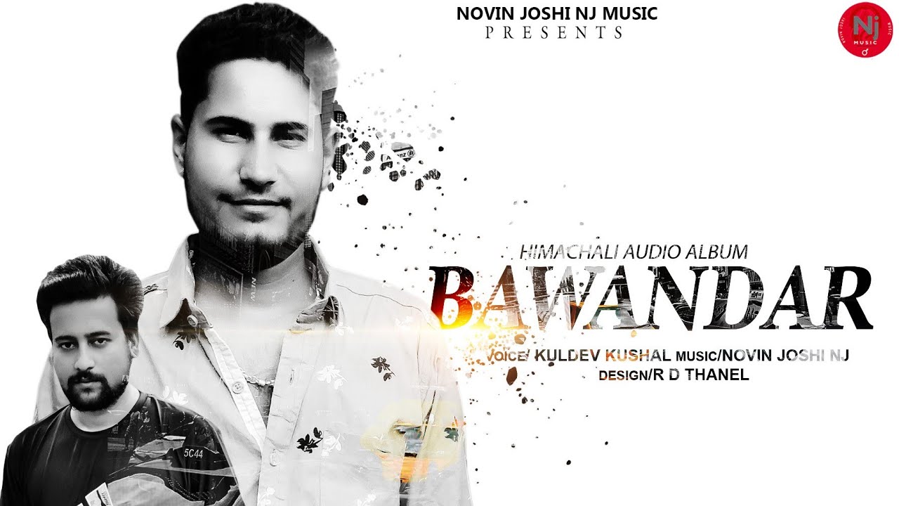 BAWANDAR | NJ Music | Kuldev Kaushal | Latest Himachali Pahari Dhamaka | Dehshat