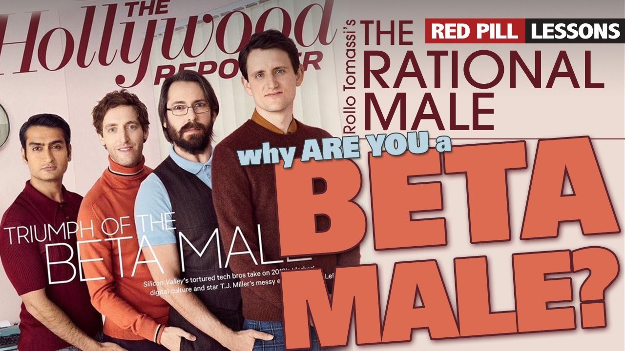 Why am I a Beta Male?