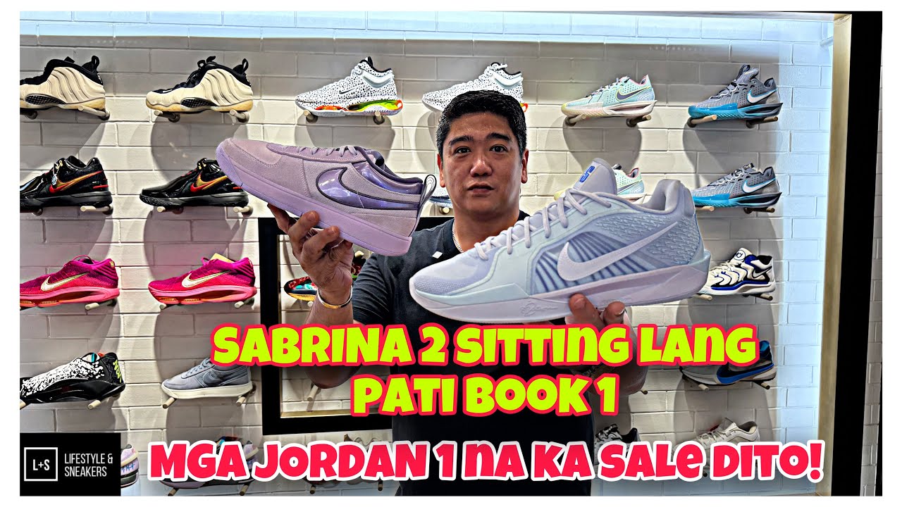 SNEAKER SALE AT TITAN! JORDAN 1 BAGSAK PRESYO! SABRINA 2 SITTING LANG