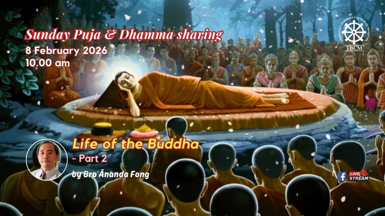 𝙎𝙪𝙣𝙙𝙖𝙮 𝘿𝙝𝙖𝙢𝙢𝙖 𝙨𝙝𝙖𝙧𝙞𝙣𝙜 | Bro Ananda Fong | Life of the Buddha