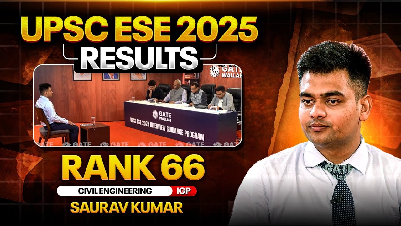 UPSC ESE Final Result 2025 | Saurav Kumar Rank 66 Civil Engineering | ESE Interview Guidance Program