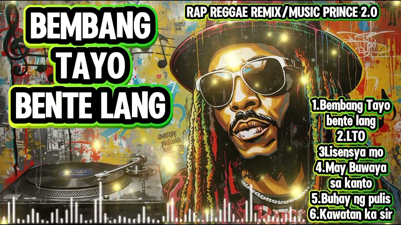 Bembang Tayo Bente Lang/Rap Reggae Remix/Music Prince 2.0/@TopTrending @muzikhubph 