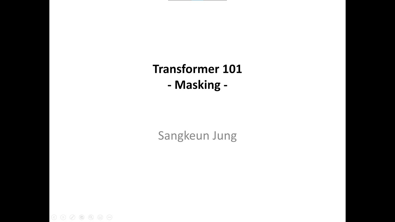Part 3. Transformer - 4 | Masking