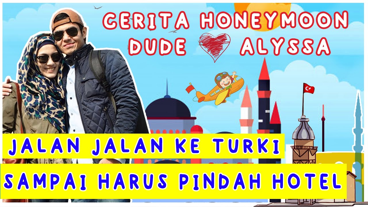 Honeymoon, dari Hagia Sophia Sampai ke Makam Sultan Muhammad Al Fatih. Eh, Terpaksa Pindah Hotel!