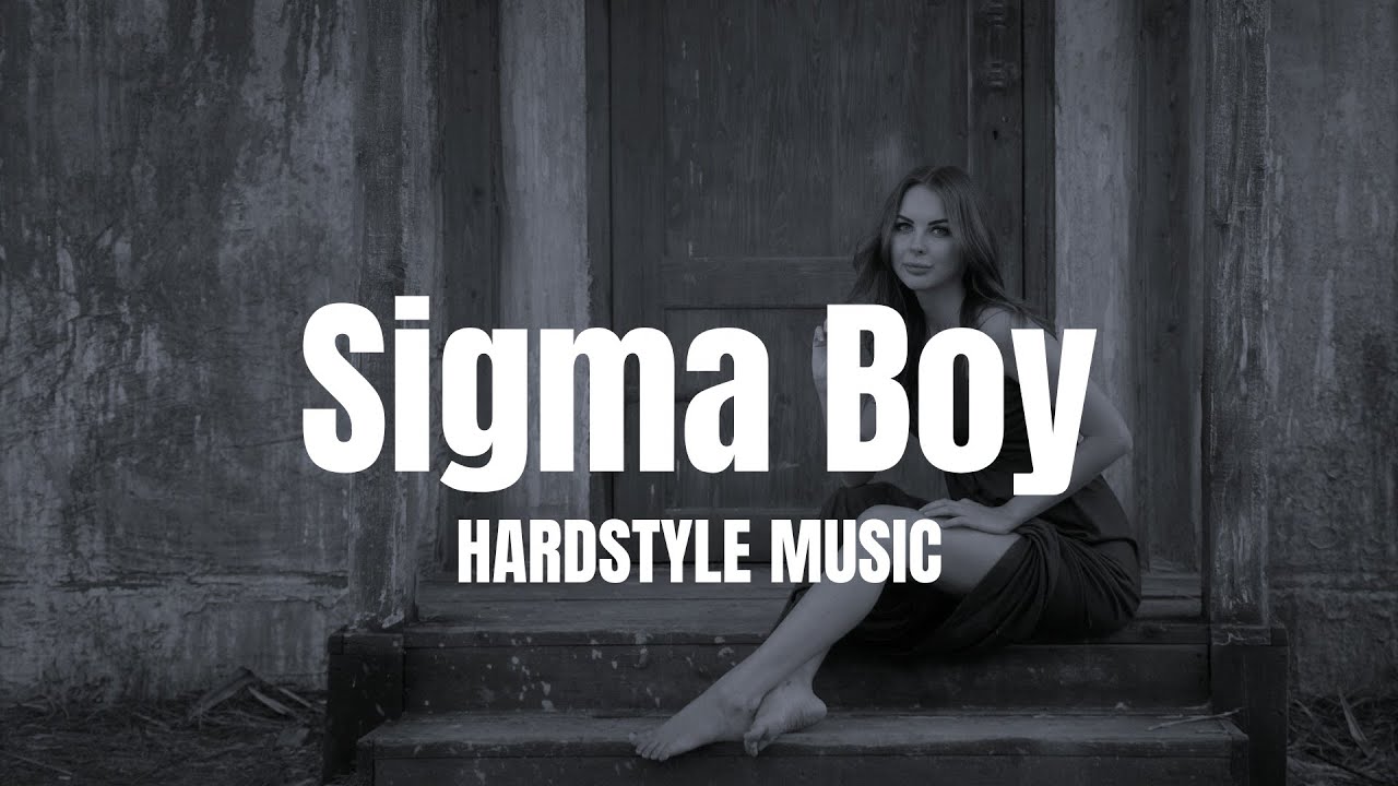 Betsy, Мария Янковская - Sigma Boy (ALTERNATICZ Hardstyle Music)