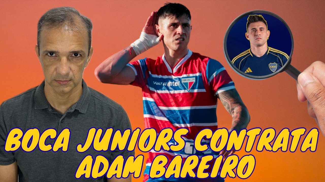 SAÍDA DO ATACANTE ADAM BAREIRO PARA O BOCA JUNIORS É UMA GRANDE PERDA PARA O FORTALEZA