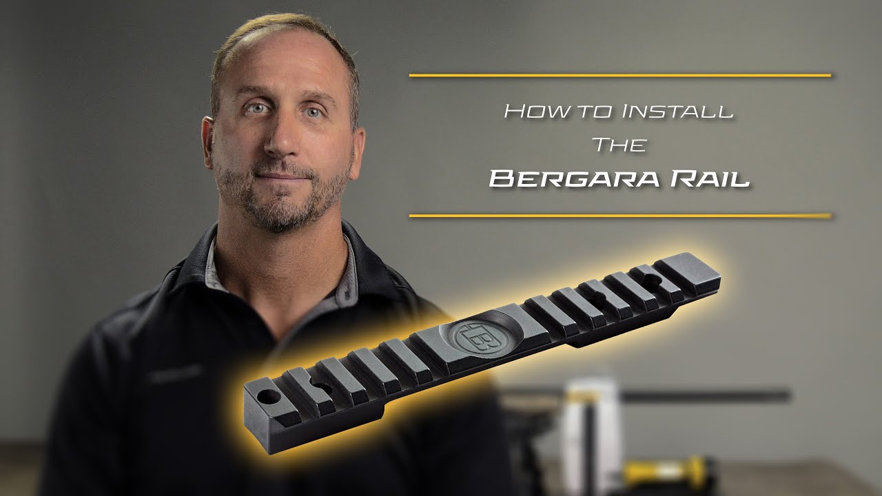 How To Install the Bergara Rail