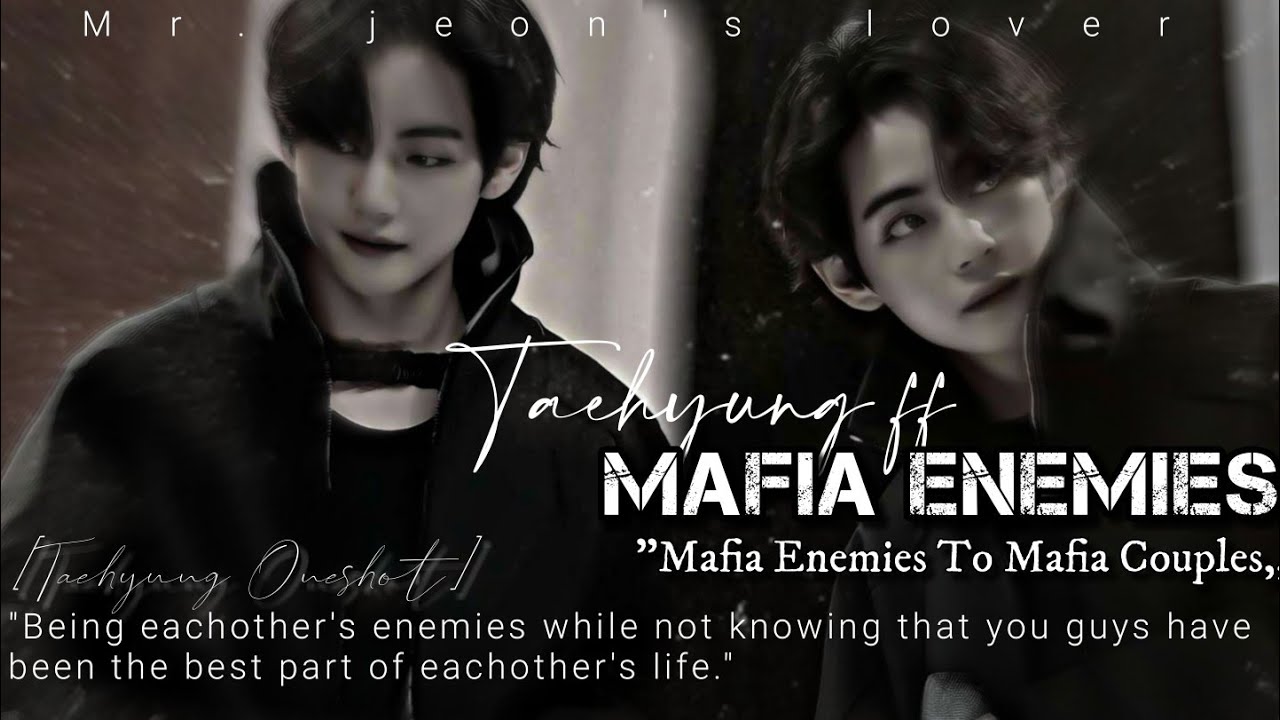𝐌𝐚𝐟𝐢𝐚 𝐄𝐧𝐞𝐦𝐢𝐞𝐬 𝐭𝐨 𝐌𝐚𝐟𝐢𝐚 𝐂𝐨𝐮𝐩𝐥𝐞✨ | 𝐓𝐚𝐞𝐡𝐲𝐮𝐧𝐠 𝐟𝐟 𝐬𝐞𝐫𝐢𝐞𝐬 | 𝐌𝐫. 𝐣𝐞𝐨𝐧'𝐬 𝐥𝐨𝐯𝐞𝐫