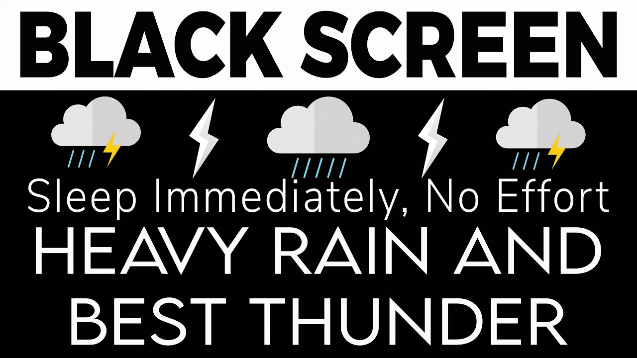Sleep Immediately, No Effort with Heavy Rain and Best Thunder | Black Screen for sleep