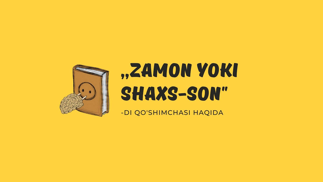 Zamon va shaxs-son qo'shimchasi «-di» haqida