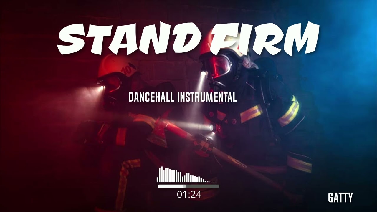 STAND  FIRM DANCEHALL INSTRUMENTAL