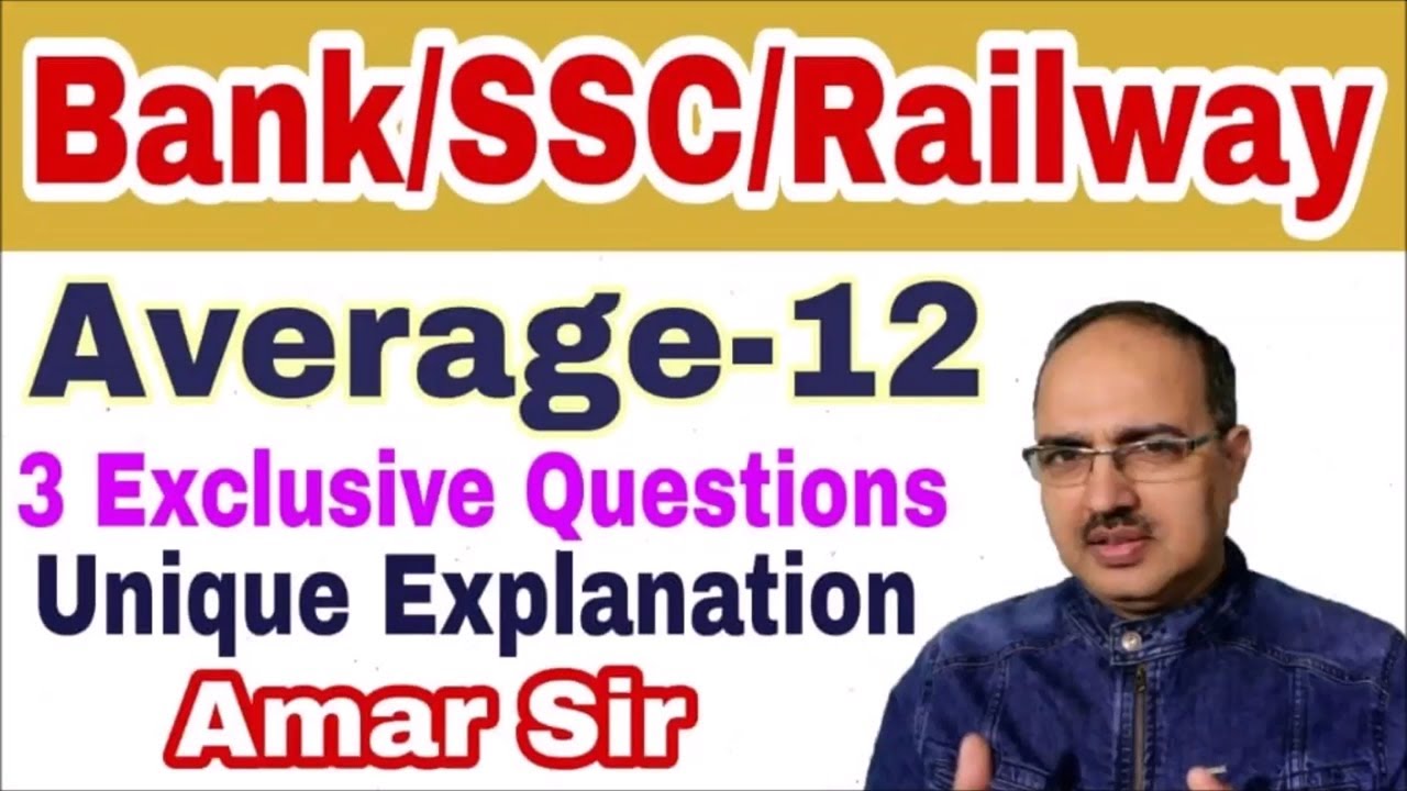 Average Questions-12 SBI PO/IBPS PO/SSC CGL/RBI Grade B #Amar Sir