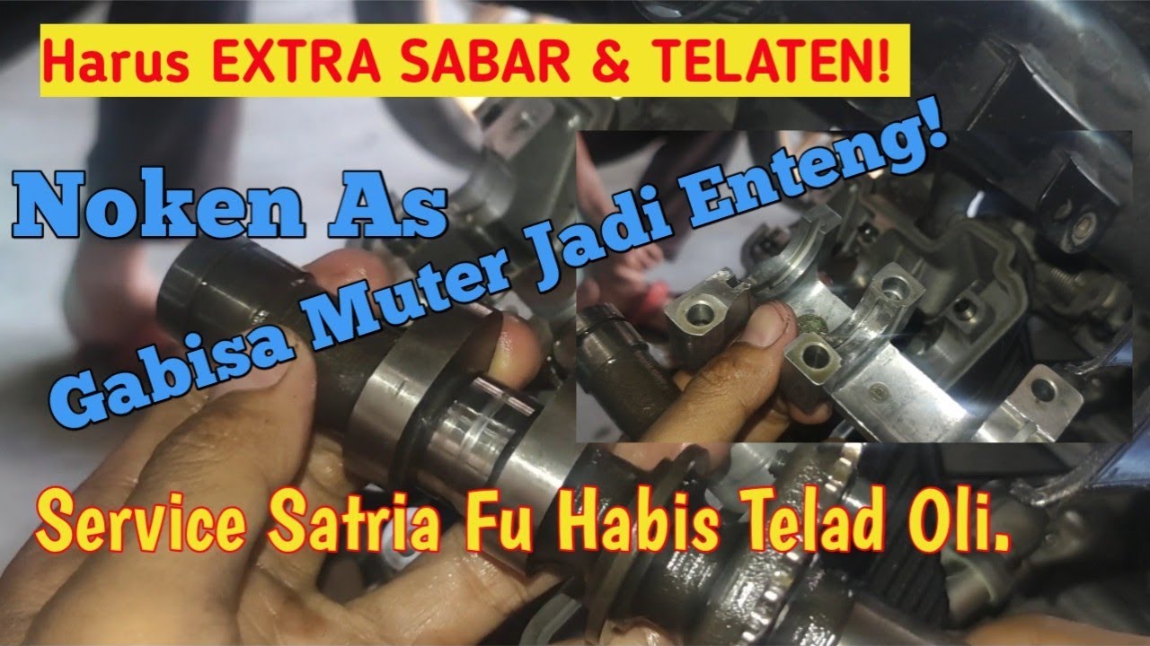 Service Satria Fu Kasar Habis Telad oli. Cara Benerin Noken As gabisa muter/seret. langsung enteng!