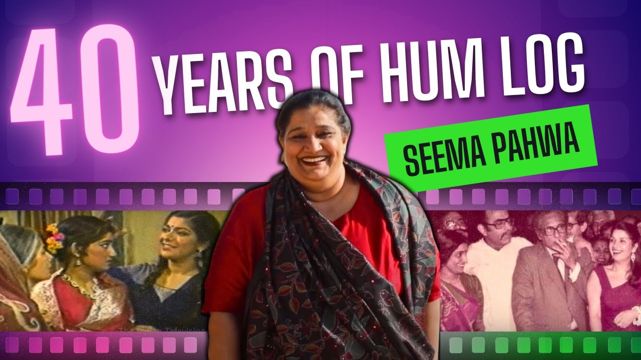 40 YEARS of Hum Log 🎬 | Seema Pahwa सीमा पाहवा