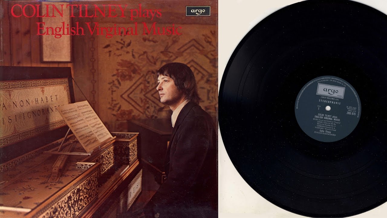 Colin Tilney (Italian harpsichord, Flemish virginal) English virginal music