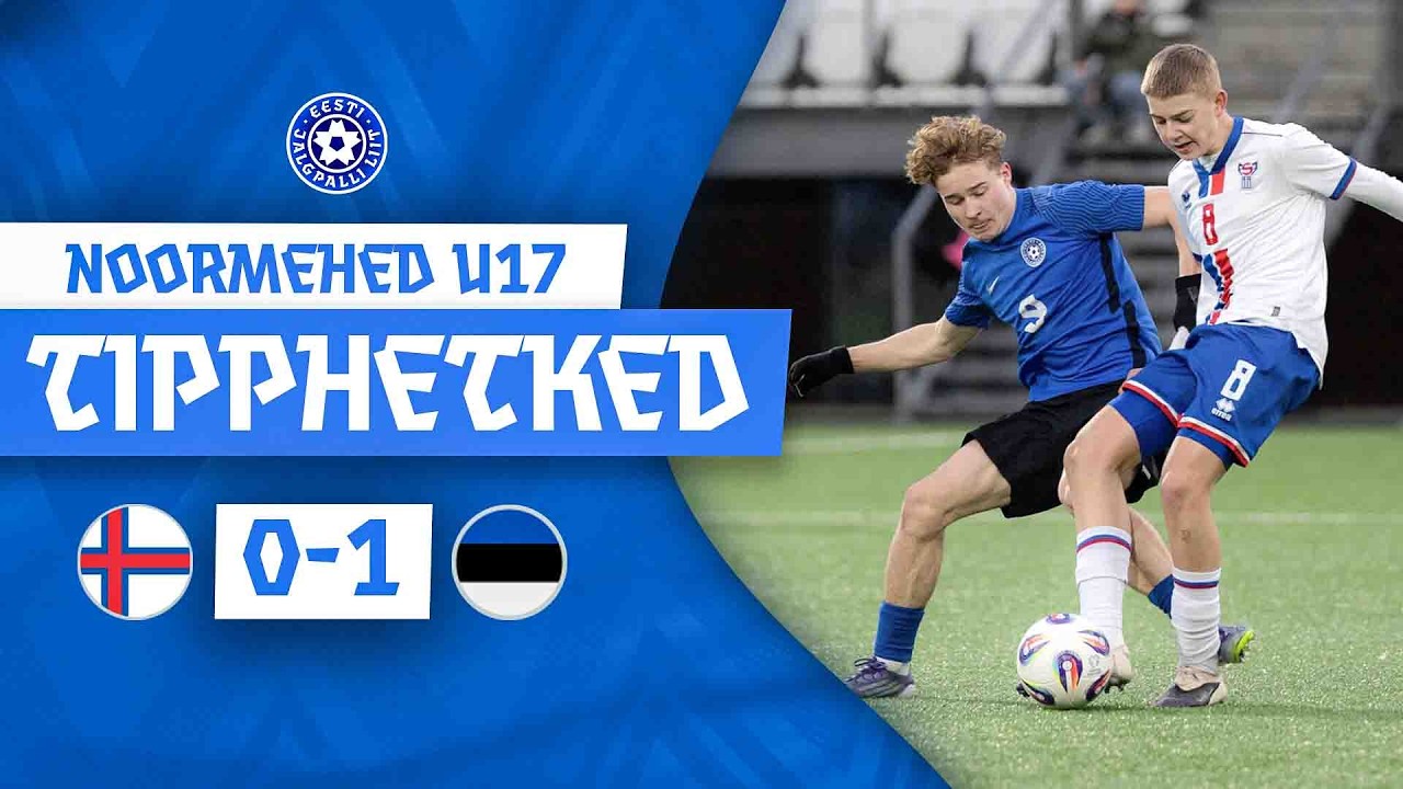 U17 maavõistlused: Fääri saared - Eesti  1:1 (penaltid 3:4)