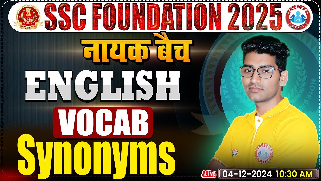 Synonyms : Vocabulary By Vipin Bhati Sir | SSC Foundation नायक Batch 2025 | SSC Vocab