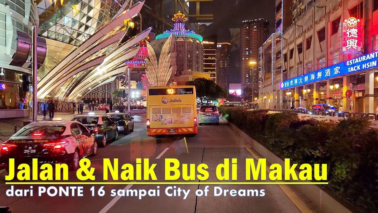 walk and ride MACAU Bus❗ from Peninsula Canton to City of Dreams [Ventian - Parisian - Londoner]