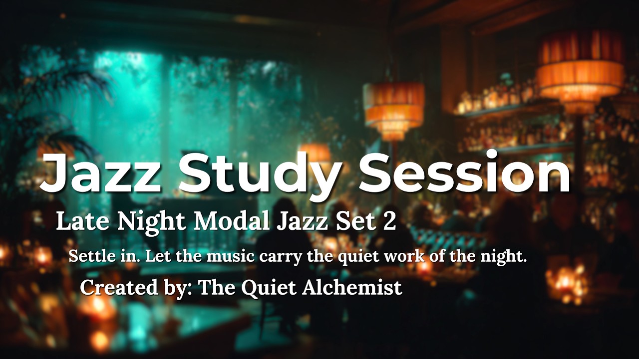 Contemplative Jazz Set | Late Night Modal Sounds for Deep Concentration