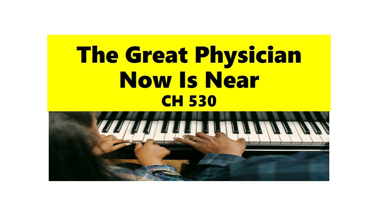 How To Play 'The Great Physician Now Is Near' Like a Pro: Learn Piano Fast: Easy Piano Lessons