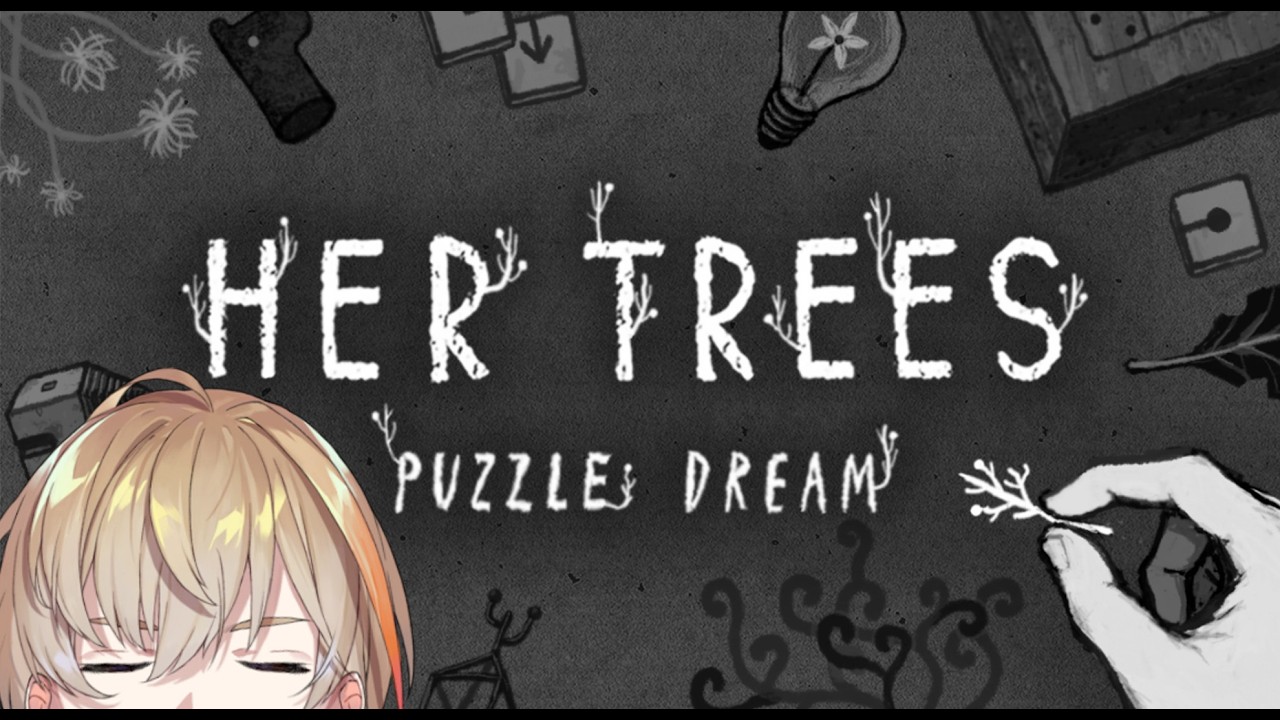 【 HER TREES : PUZZLE DREAM 】チルパズラーカナト【にじさんじ/風楽奏斗】