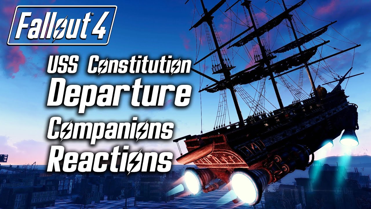 Fallout 4 — Отплытие USS Constitution — Реакции всех спутников