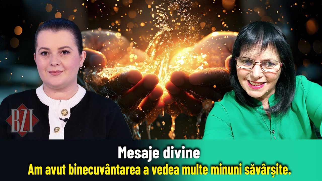 Mesaje divine. Am avut binecuv&acirc;ntarea a vedea multe minuni săv&acirc;rșite.