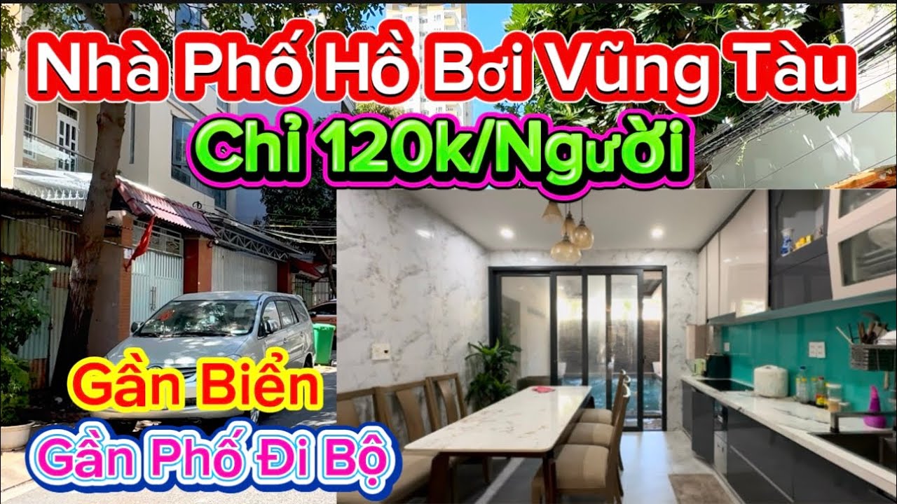 1174 .Cho Thuê Nhà Phố Hồ Bơi Vũng Tàu Chỉ 120k Cho 1 Người Gần Biển