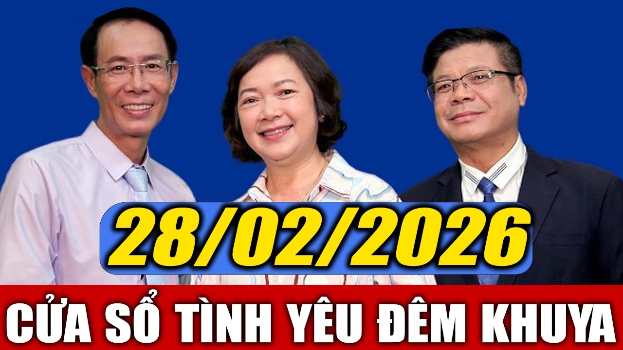 Nghe Cửa Sổ Tình Yêu VOV Đêm Khuya Ngày 28/02/2026 | Đinh Đoàn Tư Vấn Hôn Nhân Gia Đình