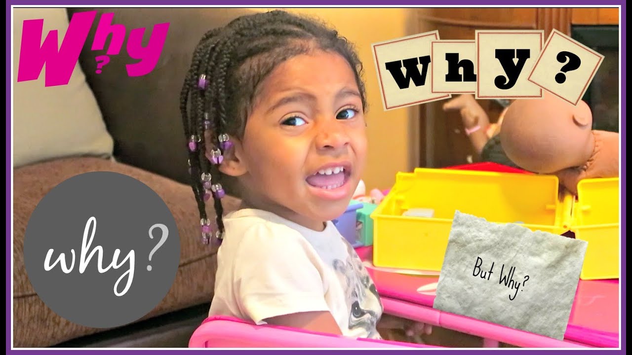 Toddler Asking why for 3 minutes straight !