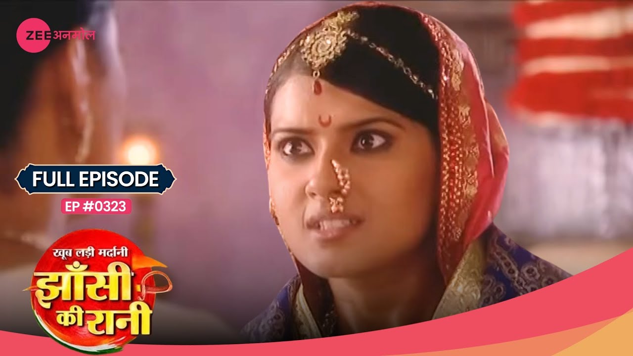 Laxmi Bai ने Janki Bai का Dark Truth Expose किया! 😱🔍 | Jhansi Ki Rani | Full Ep #323 | Zee TV