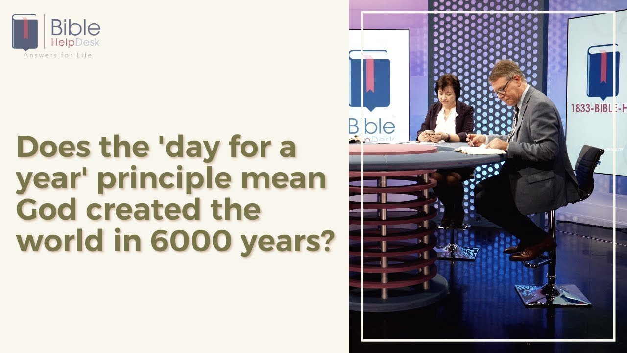 Does the 'day for a year' principle mean God created the world in 6000 years? | Bible HelpDesk